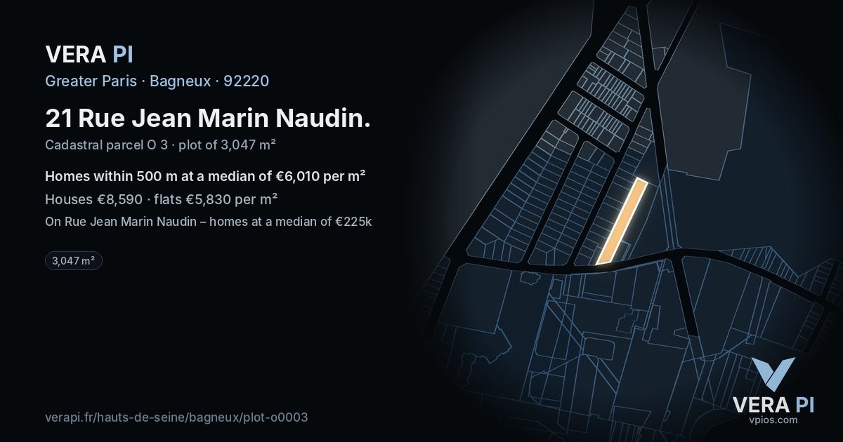 21 Rue Jean Marin Naudin, Bagneux at night – the plot lit, the parcels around coloured by the prices near them