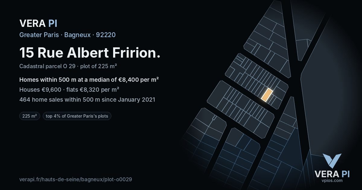 15 Rue Albert Fririon, Bagneux at night – the plot lit, the parcels around coloured by the prices near them