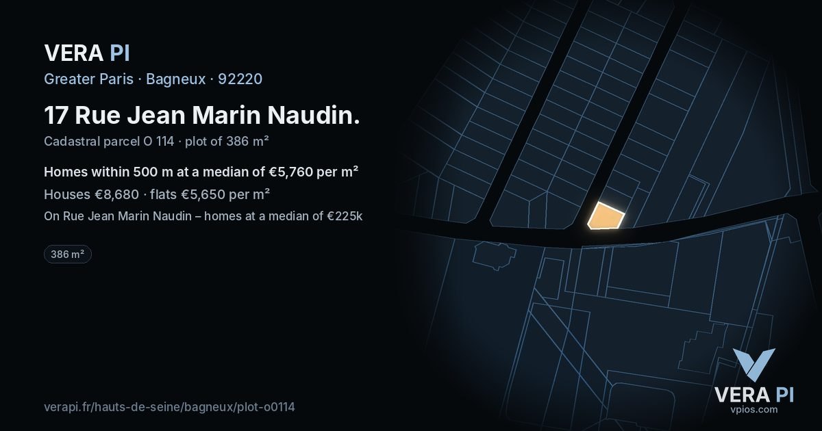 17 Rue Jean Marin Naudin, Bagneux at night – the plot lit, the parcels around coloured by the prices near them