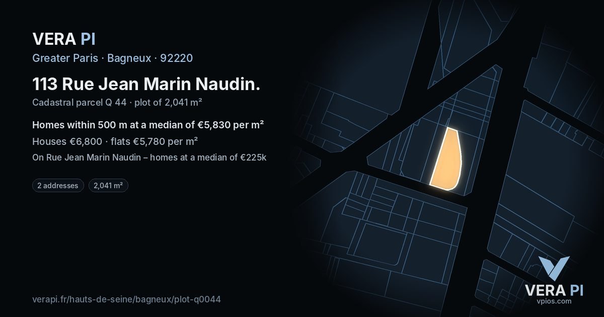 113 Rue Jean Marin Naudin, Bagneux at night – the plot lit, the parcels around coloured by the prices near them