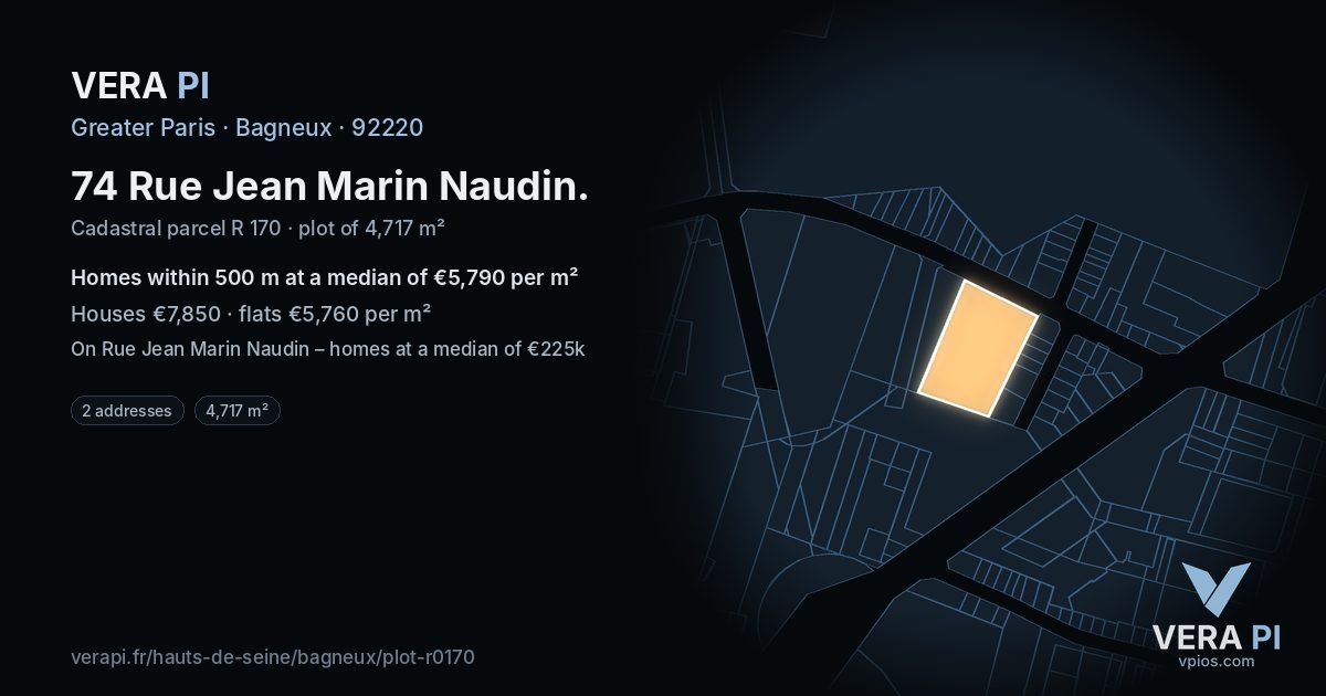 74 Rue Jean Marin Naudin, Bagneux at night – the plot lit, the parcels around coloured by the prices near them