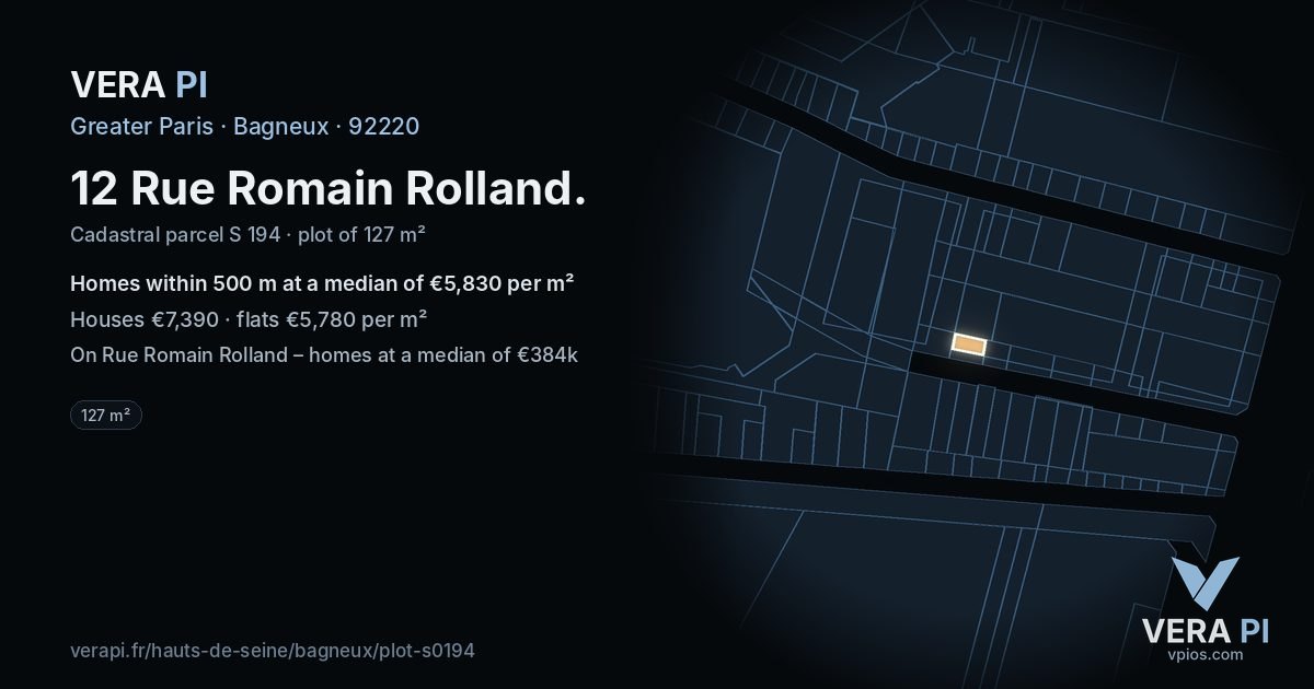 12 Rue Romain Rolland, Bagneux at night – the plot lit, the parcels around coloured by the prices near them
