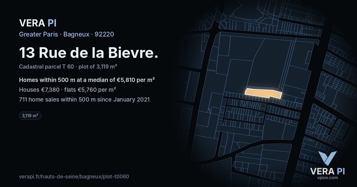 13 Rue de la Bievre, Bagneux at night – the plot lit, the parcels around coloured by the prices near them