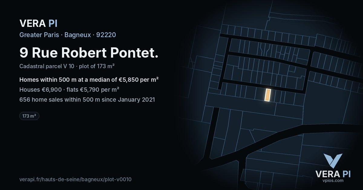 9 Rue Robert Pontet, Bagneux at night – the plot lit, the parcels around coloured by the prices near them