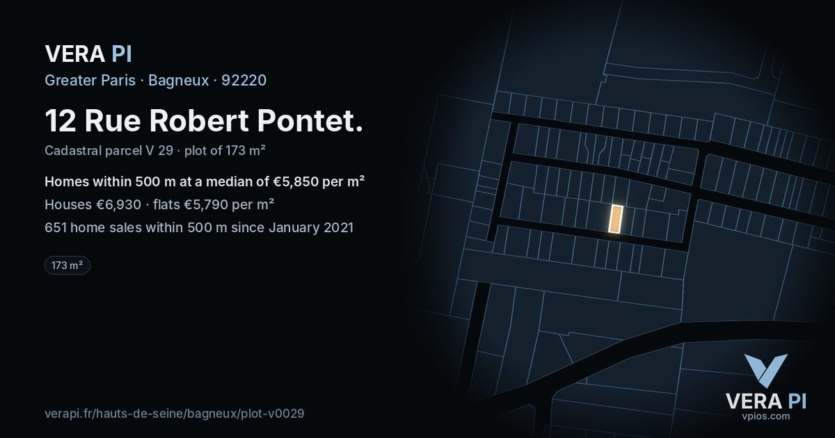 12 Rue Robert Pontet, Bagneux at night – the plot lit, the parcels around coloured by the prices near them