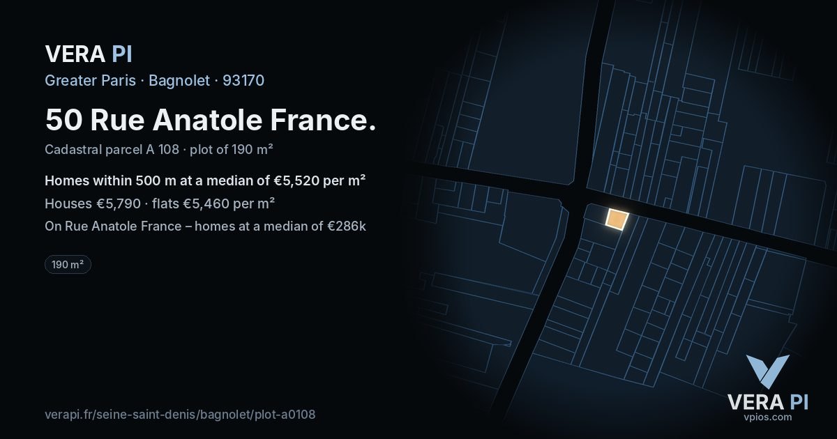 50 Rue Anatole France, Bagnolet at night – the plot lit, the parcels around coloured by the prices near them