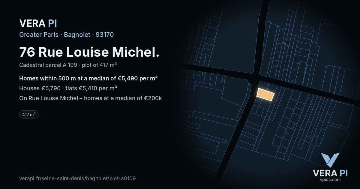 76 Rue Louise Michel, Bagnolet at night – the plot lit, the parcels around coloured by the prices near them