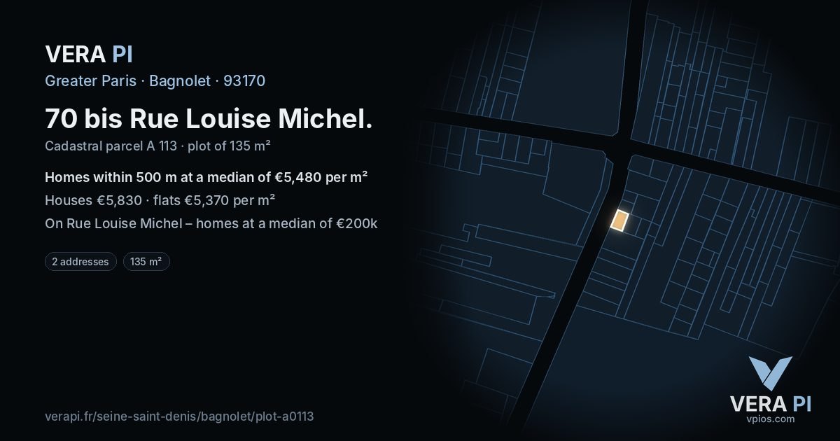 70 bis Rue Louise Michel, Bagnolet at night – the plot lit, the parcels around coloured by the prices near them
