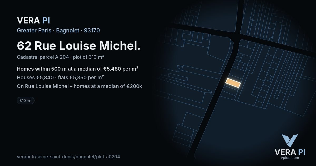 62 Rue Louise Michel, Bagnolet at night – the plot lit, the parcels around coloured by the prices near them