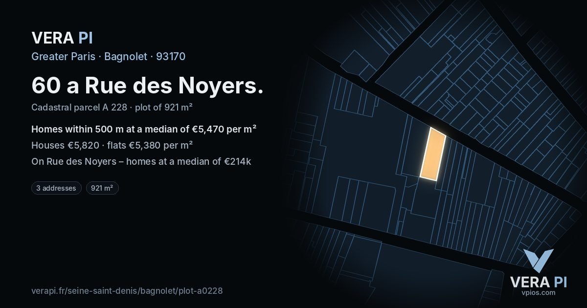 60 a Rue des Noyers, Bagnolet at night – the plot lit, the parcels around coloured by the prices near them