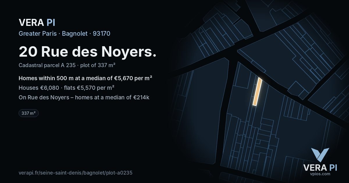 20 Rue des Noyers, Bagnolet at night – the plot lit, the parcels around coloured by the prices near them