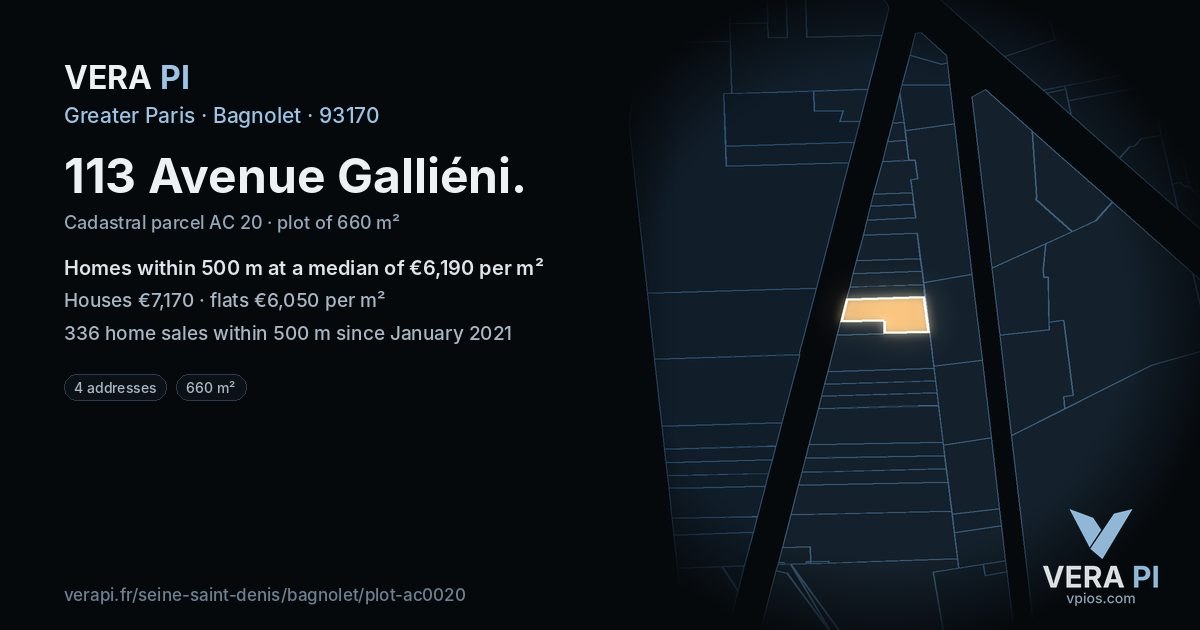 113 Avenue Galliéni, Bagnolet at night – the plot lit, the parcels around coloured by the prices near them