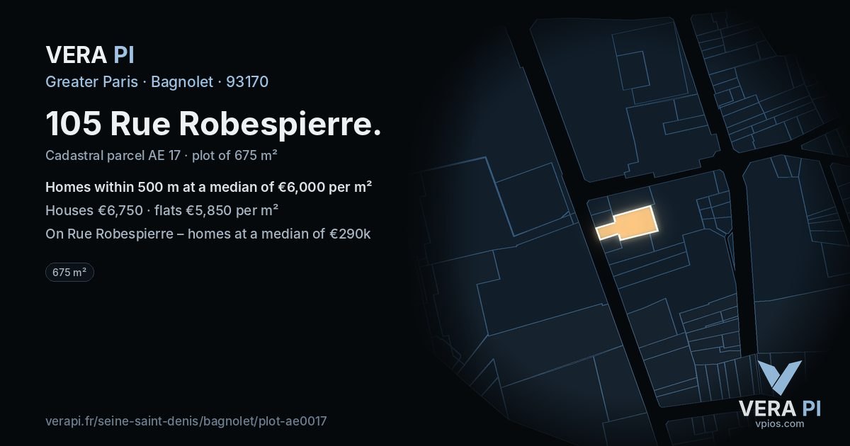 105 Rue Robespierre, Bagnolet at night – the plot lit, the parcels around coloured by the prices near them