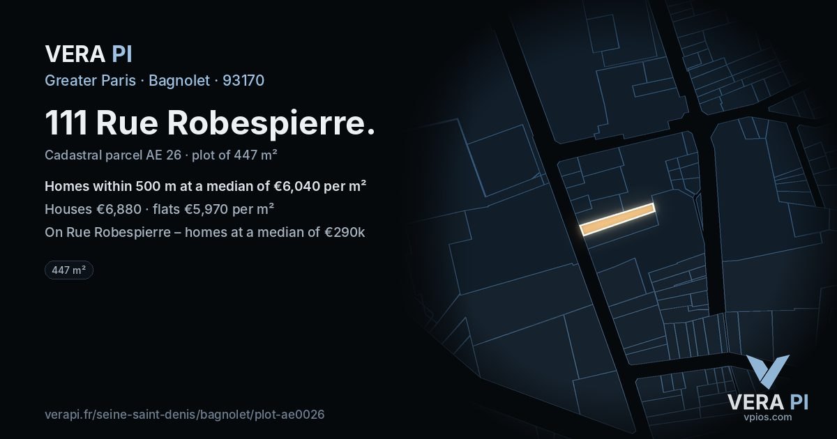 111 Rue Robespierre, Bagnolet at night – the plot lit, the parcels around coloured by the prices near them
