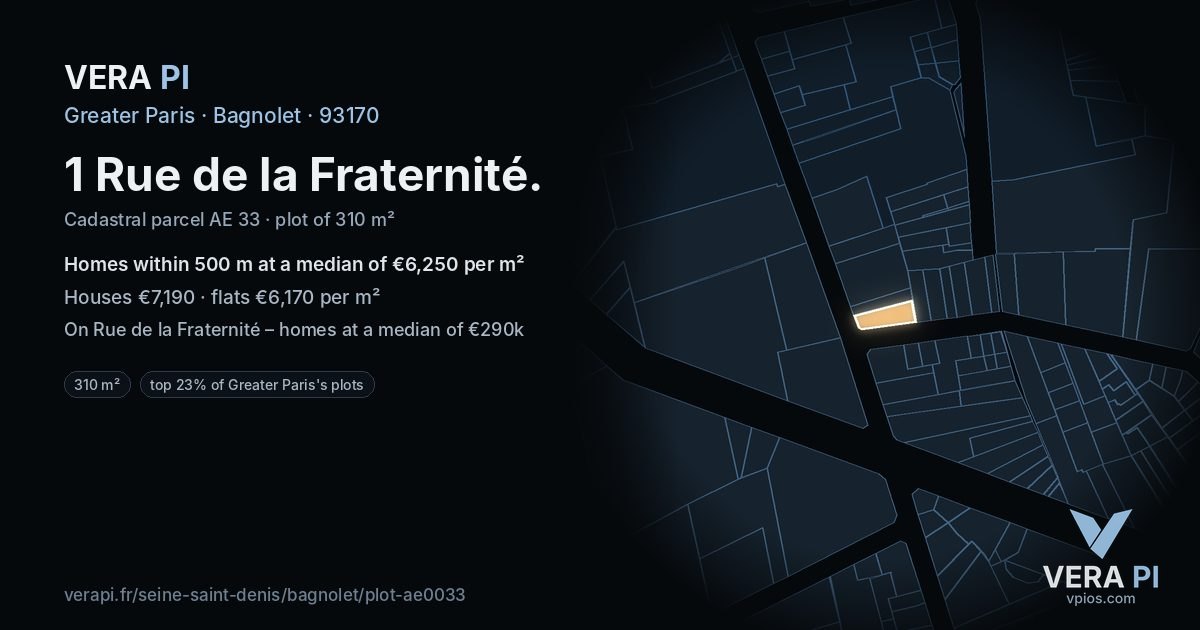 1 Rue de la Fraternité, Bagnolet at night – the plot lit, the parcels around coloured by the prices near them