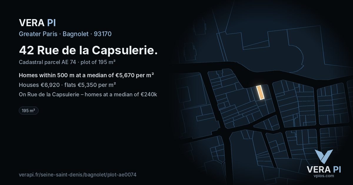 42 Rue de la Capsulerie, Bagnolet at night – the plot lit, the parcels around coloured by the prices near them