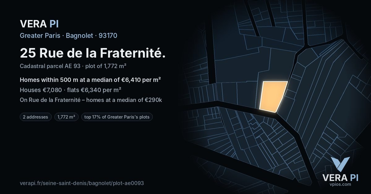 25 Rue de la Fraternité, Bagnolet at night – the plot lit, the parcels around coloured by the prices near them