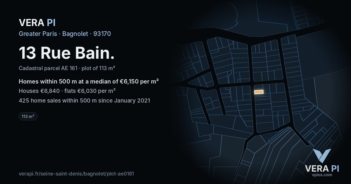 13 Rue Bain, Bagnolet at night – the plot lit, the parcels around coloured by the prices near them