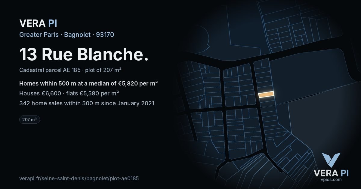 13 Rue Blanche, Bagnolet at night – the plot lit, the parcels around coloured by the prices near them