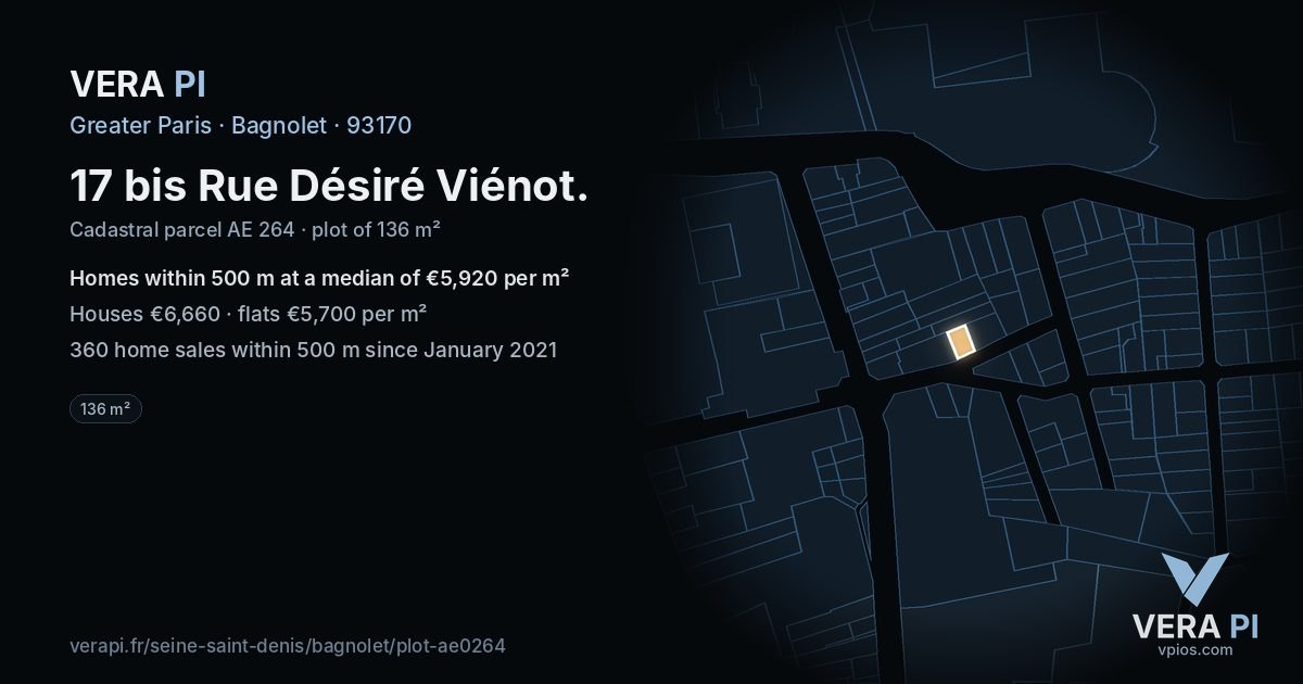 17 bis Rue Désiré Viénot, Bagnolet at night – the plot lit, the parcels around coloured by the prices near them