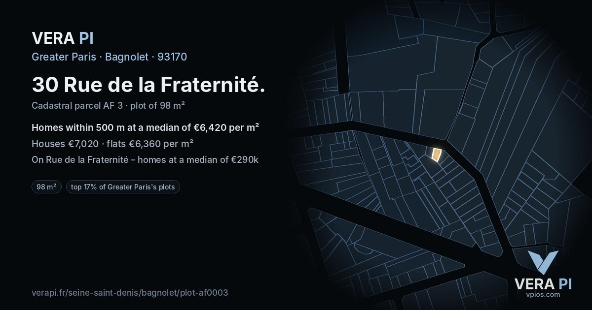 30 Rue de la Fraternité, Bagnolet at night – the plot lit, the parcels around coloured by the prices near them
