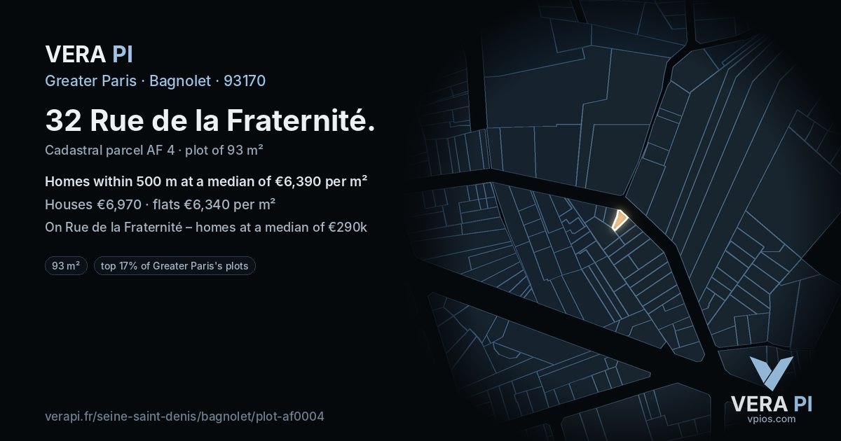 32 Rue de la Fraternité, Bagnolet at night – the plot lit, the parcels around coloured by the prices near them