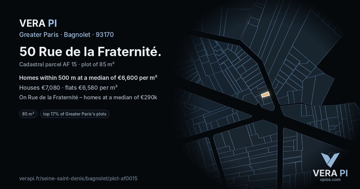 50 Rue de la Fraternité, Bagnolet at night – the plot lit, the parcels around coloured by the prices near them