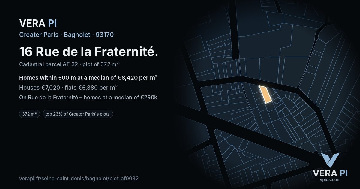 16 Rue de la Fraternité, Bagnolet at night – the plot lit, the parcels around coloured by the prices near them