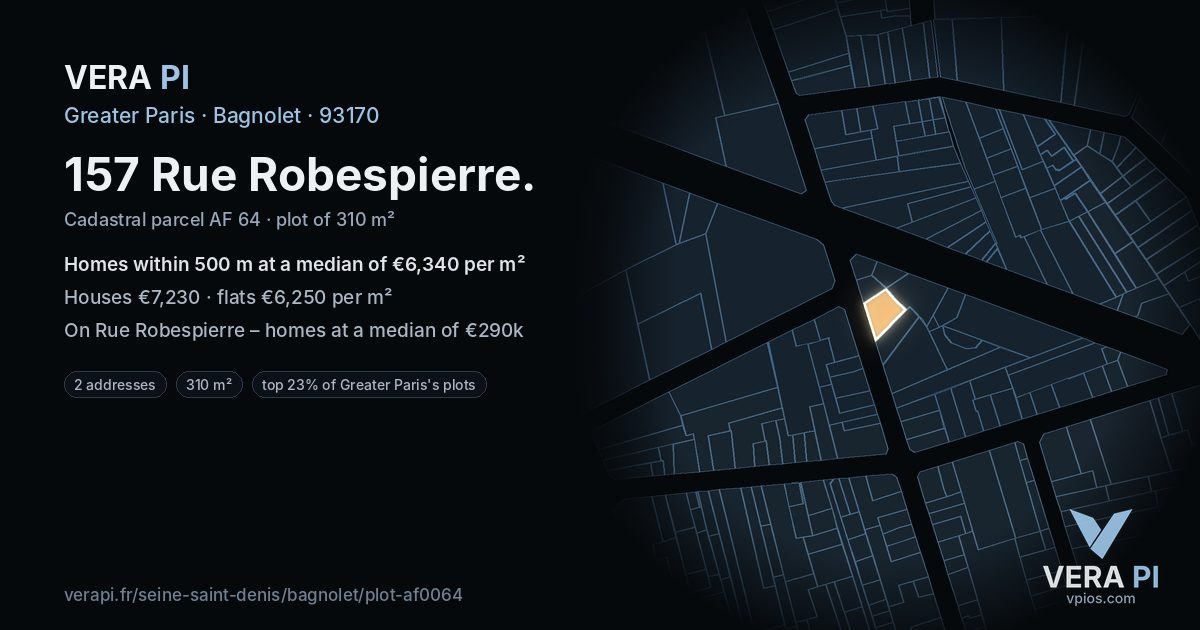 157 Rue Robespierre, Bagnolet at night – the plot lit, the parcels around coloured by the prices near them