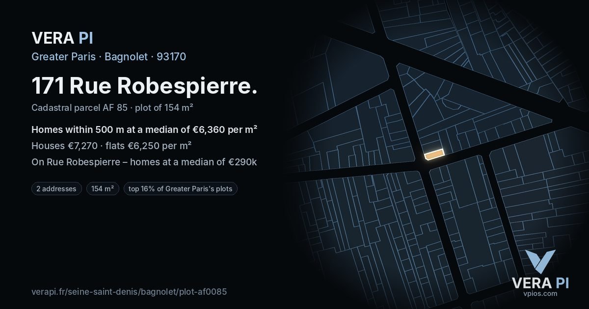 171 Rue Robespierre, Bagnolet at night – the plot lit, the parcels around coloured by the prices near them