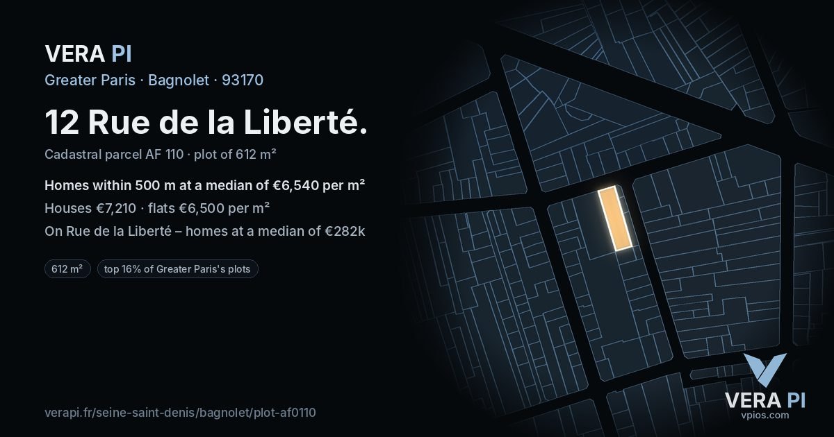 12 Rue de la Liberté, Bagnolet at night – the plot lit, the parcels around coloured by the prices near them