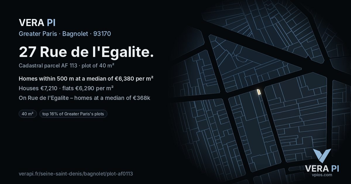 27 Rue de l'Egalite, Bagnolet at night – the plot lit, the parcels around coloured by the prices near them