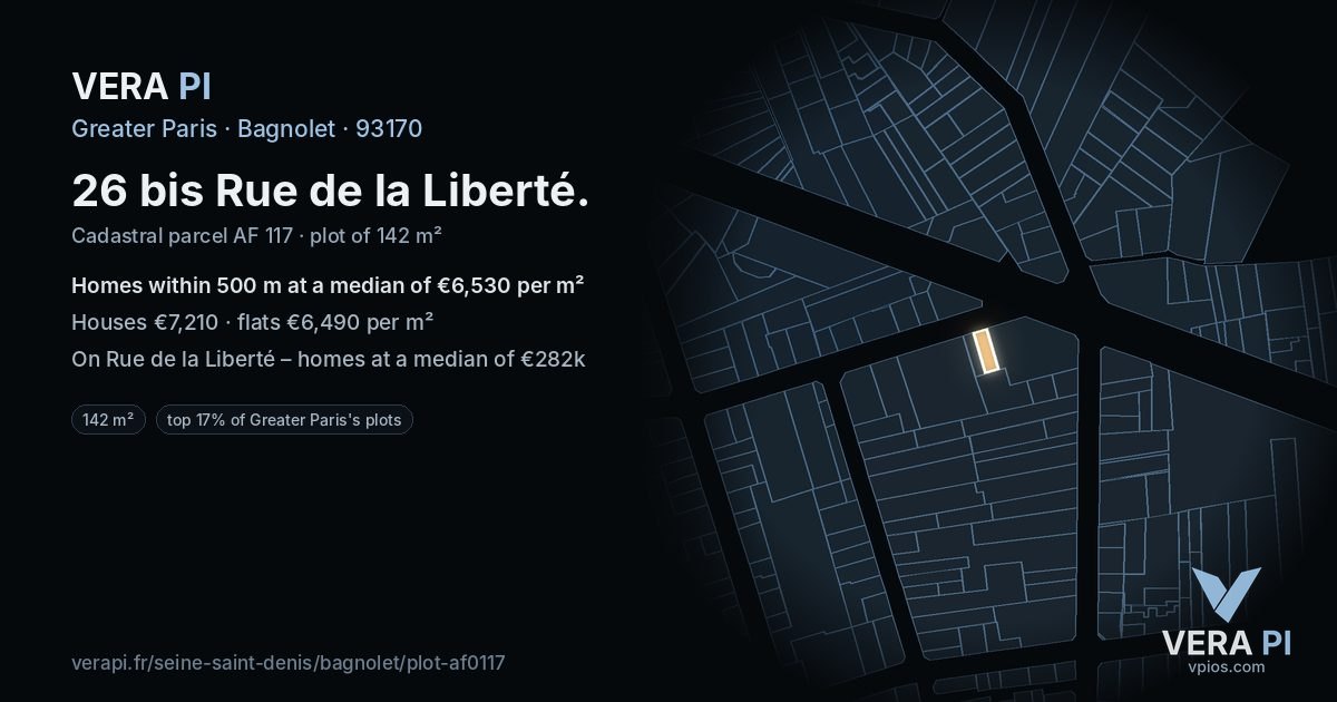 26 bis Rue de la Liberté, Bagnolet at night – the plot lit, the parcels around coloured by the prices near them