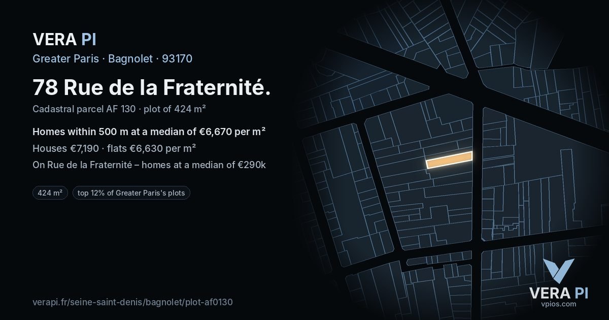 78 Rue de la Fraternité, Bagnolet at night – the plot lit, the parcels around coloured by the prices near them