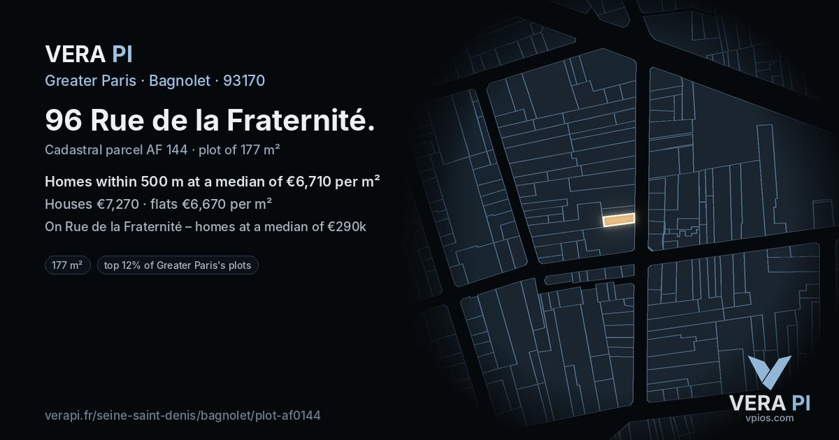 96 Rue de la Fraternité, Bagnolet at night – the plot lit, the parcels around coloured by the prices near them