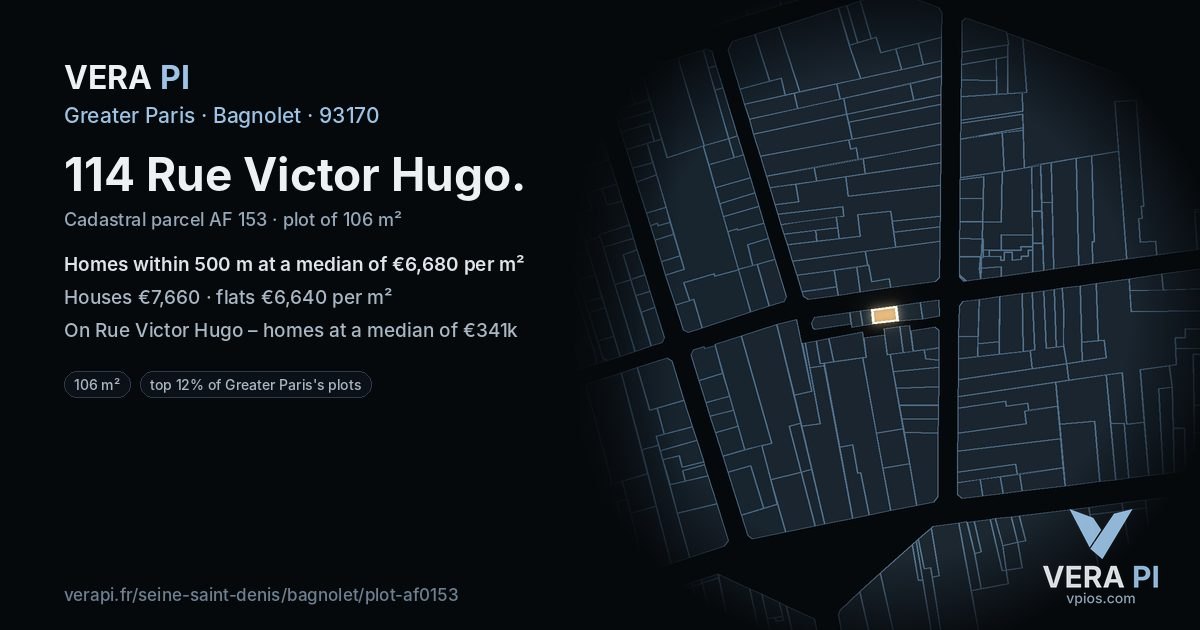 114 Rue Victor Hugo, Bagnolet at night – the plot lit, the parcels around coloured by the prices near them