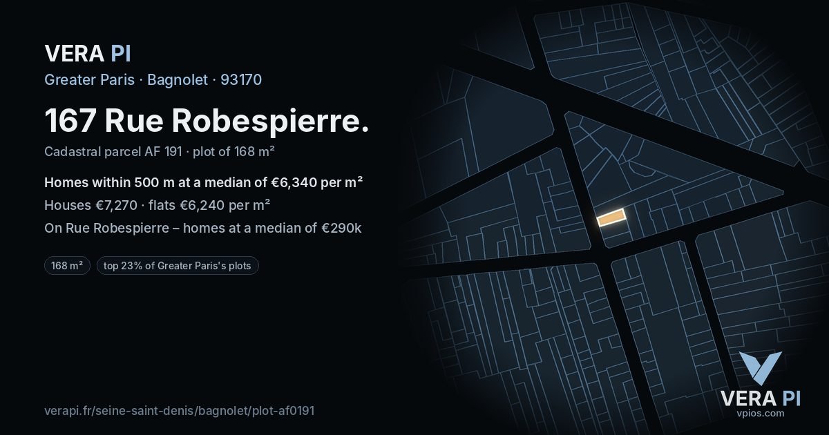 167 Rue Robespierre, Bagnolet at night – the plot lit, the parcels around coloured by the prices near them