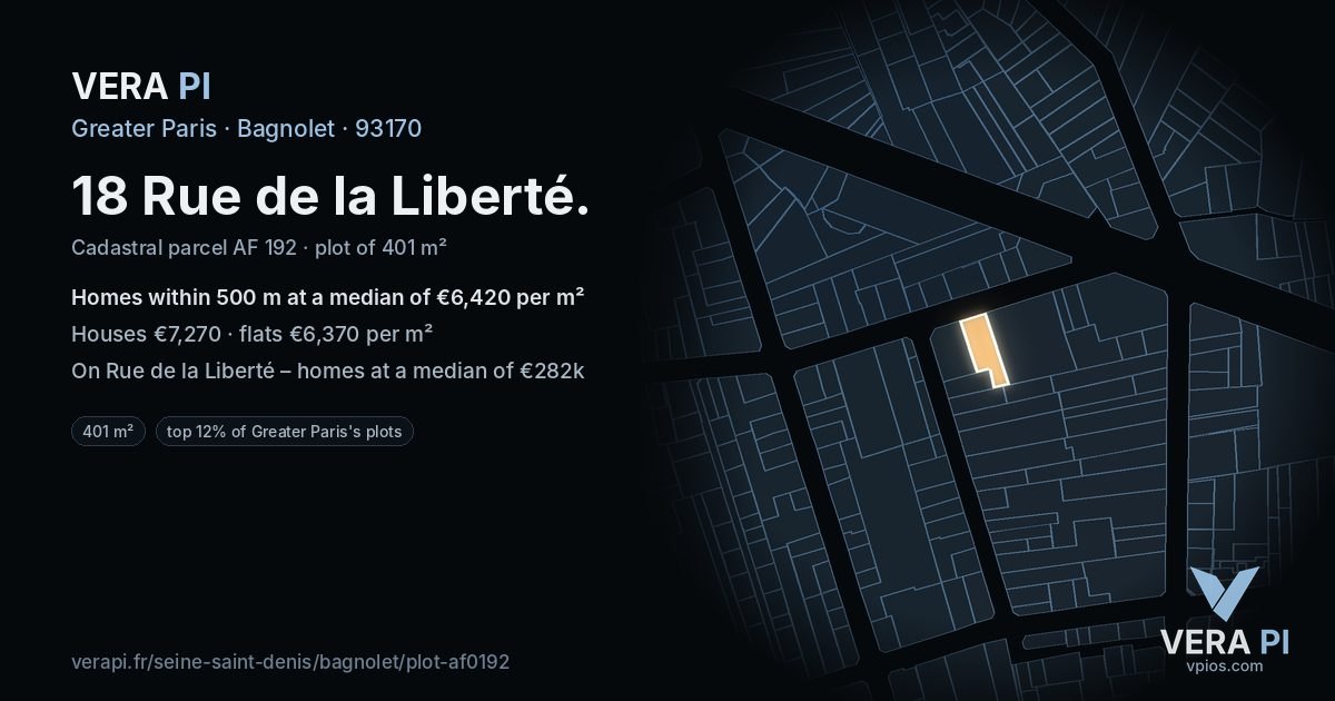 18 Rue de la Liberté, Bagnolet at night – the plot lit, the parcels around coloured by the prices near them
