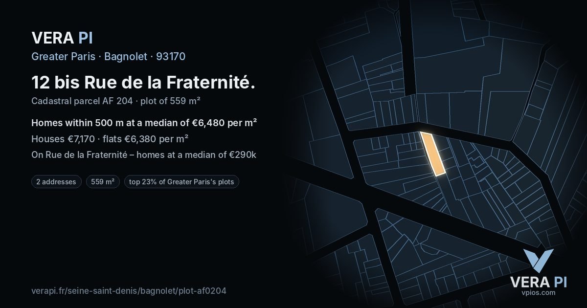 12 bis Rue de la Fraternité, Bagnolet at night – the plot lit, the parcels around coloured by the prices near them