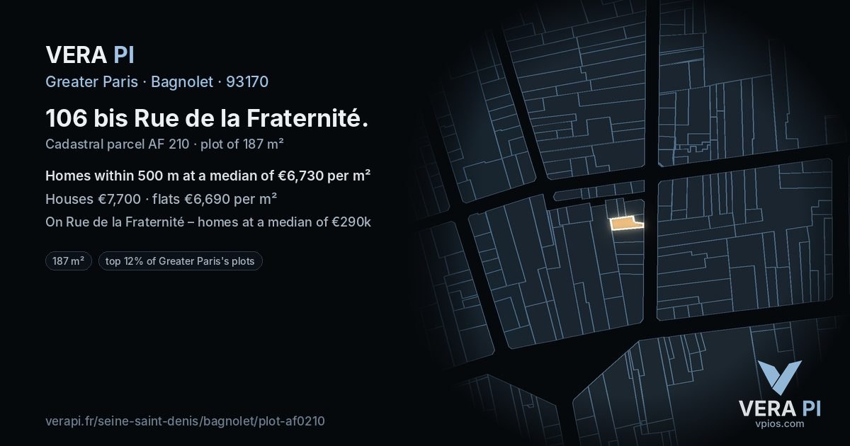 106 bis Rue de la Fraternité, Bagnolet at night – the plot lit, the parcels around coloured by the prices near them