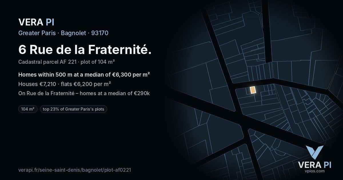6 Rue de la Fraternité, Bagnolet at night – the plot lit, the parcels around coloured by the prices near them