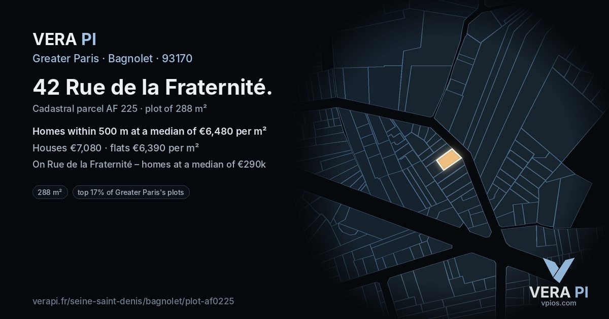 42 Rue de la Fraternité, Bagnolet at night – the plot lit, the parcels around coloured by the prices near them