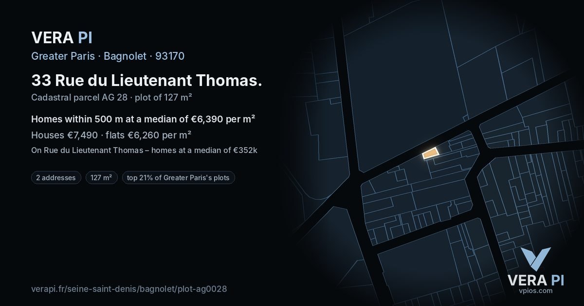 33 Rue du Lieutenant Thomas, Bagnolet at night – the plot lit, the parcels around coloured by the prices near them