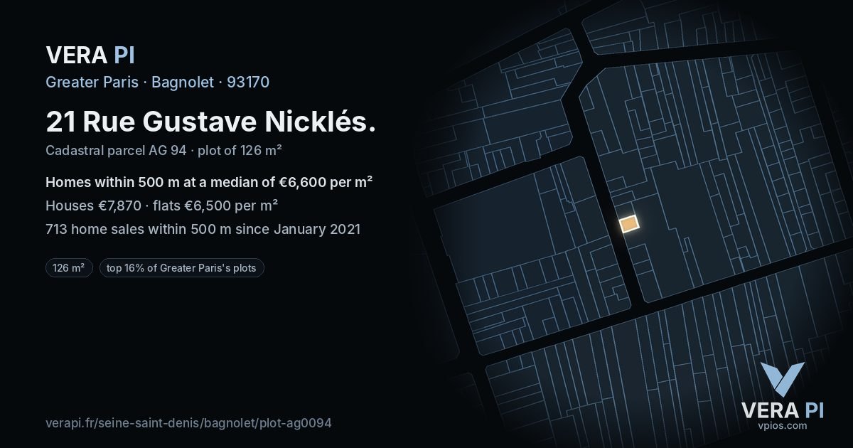 21 Rue Gustave Nicklés, Bagnolet at night – the plot lit, the parcels around coloured by the prices near them