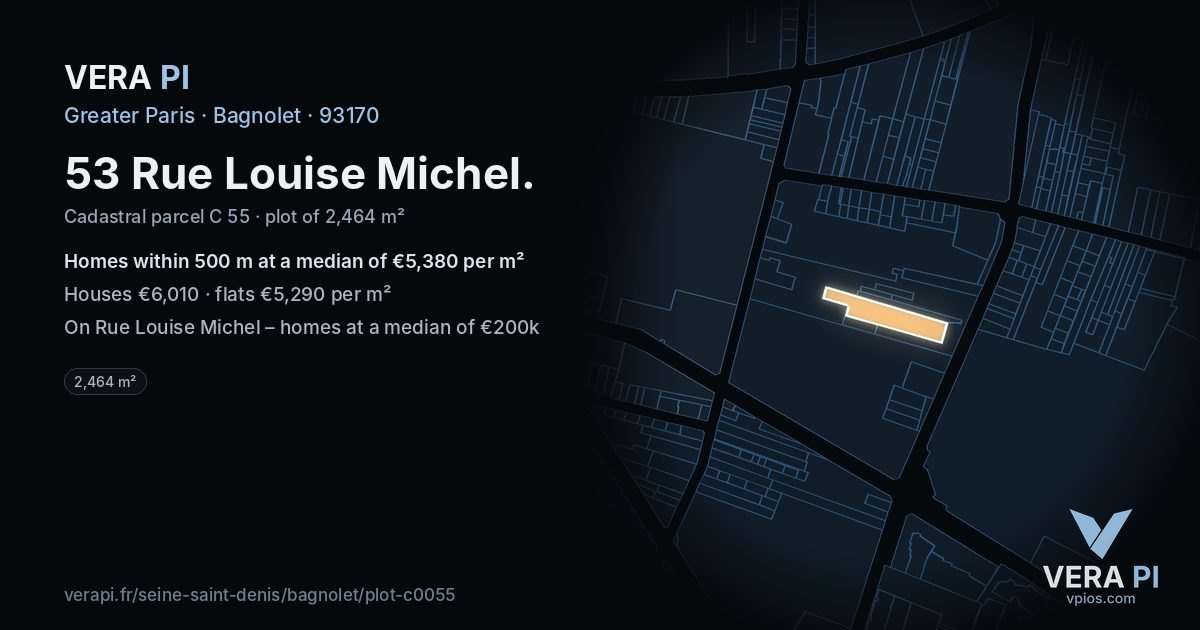 53 Rue Louise Michel, Bagnolet at night – the plot lit, the parcels around coloured by the prices near them