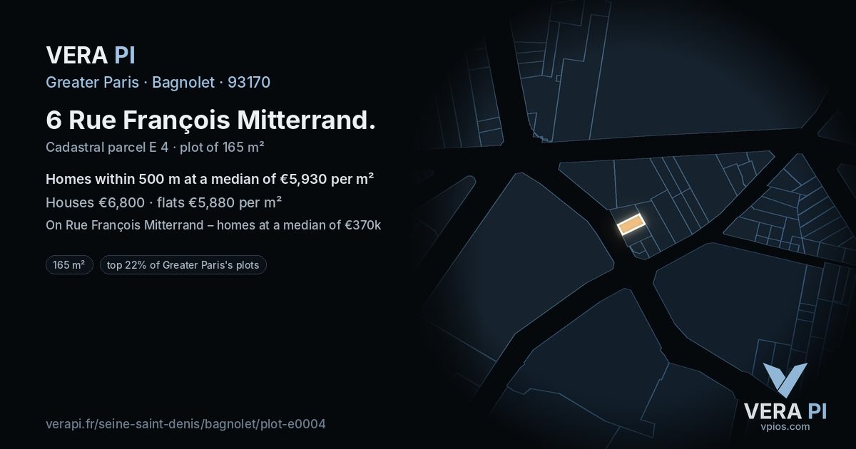 6 Rue François Mitterrand, Bagnolet at night – the plot lit, the parcels around coloured by the prices near them