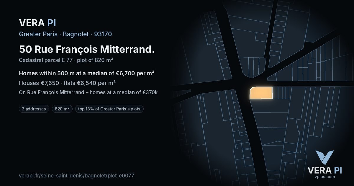 50 Rue François Mitterrand, Bagnolet at night – the plot lit, the parcels around coloured by the prices near them
