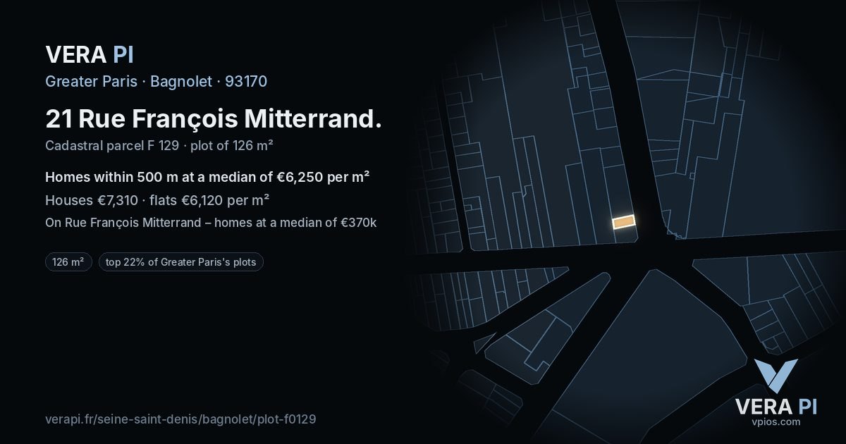 21 Rue François Mitterrand, Bagnolet at night – the plot lit, the parcels around coloured by the prices near them