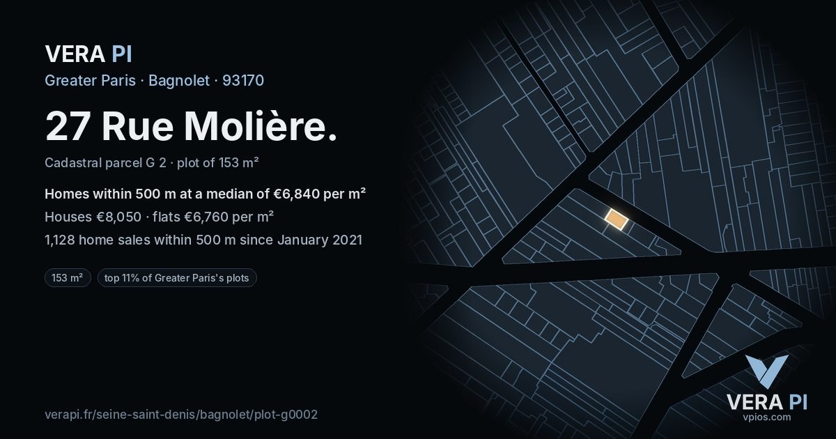 27 Rue Molière, Bagnolet at night – the plot lit, the parcels around coloured by the prices near them