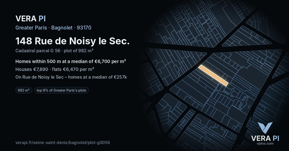 148 Rue de Noisy le Sec, Bagnolet at night – the plot lit, the parcels around coloured by the prices near them